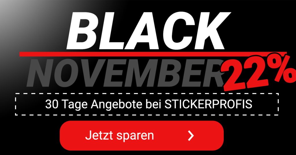 Black November bei Stickerprofis